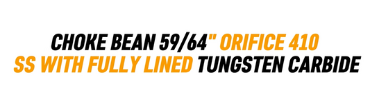 CHOKE BEAN 59/64" ORIFICE 410 SS WITH FULLY LINED TUNGSTEN CARBIDE