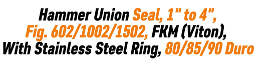 Hammer Union Seal, 1" to 4", Fig. 602/1002/1502, FKM (Viton), With Stainless Steel Ring, 80/85/90 Duro