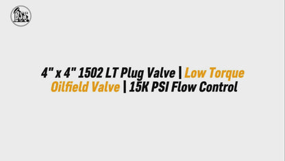 4" x 4" 1502 LT Plug Valve | Low Torque Oilfield Valve | 15K PSI Flow Control