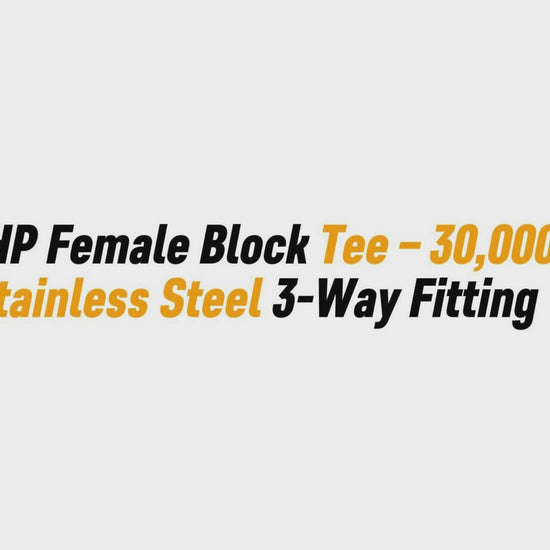 9/16" HP Female Block Tee – 30,000 PSI Stainless Steel 3-Way Fitting