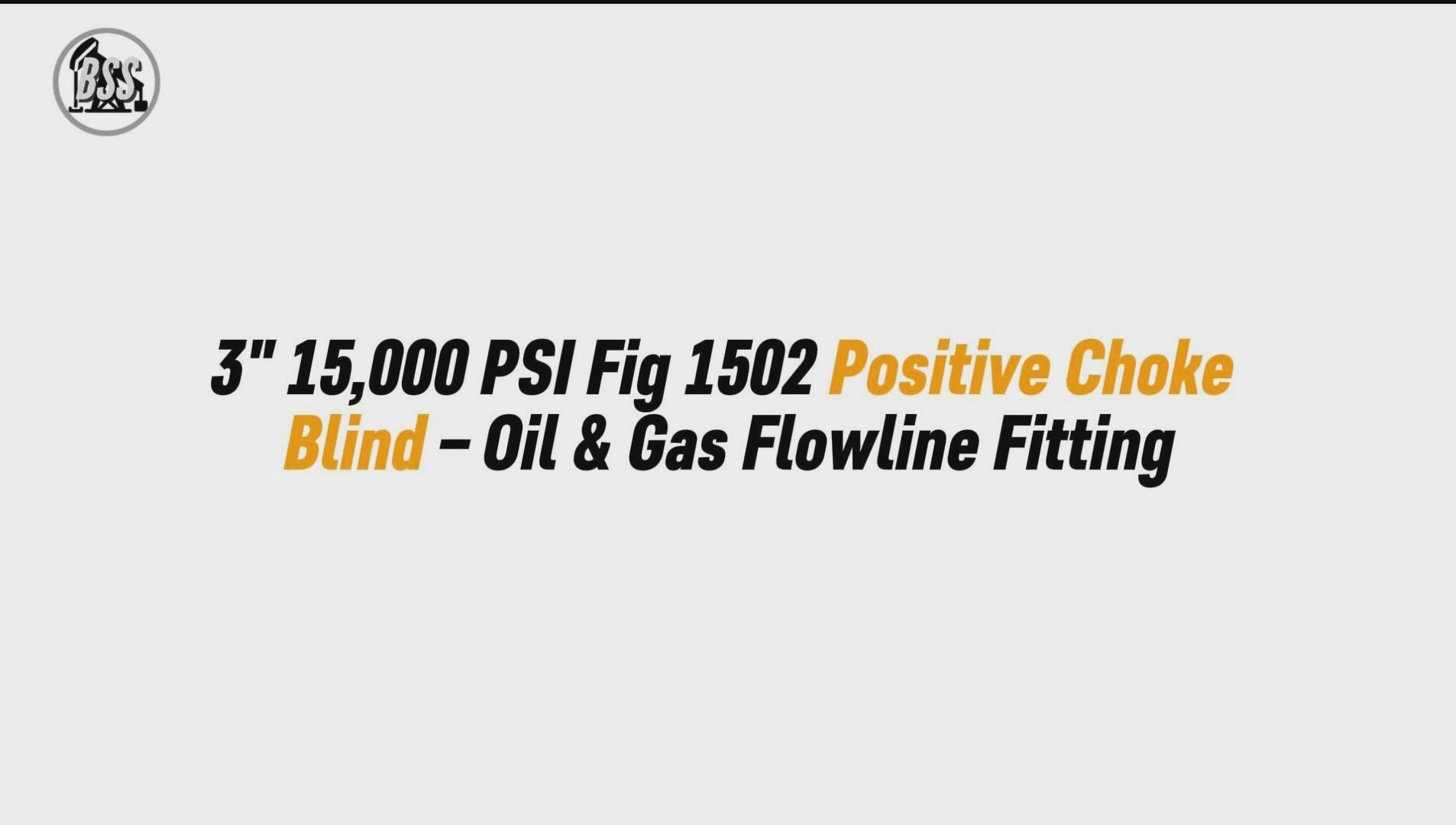 3" 15,000 PSI Fig 1502 Positive Choke Blind – Oil & Gas Flowline Fitting
