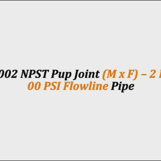 4" Fig 1002 NPST Pup Joint (M x F) – 2 FT | 10,000 PSI Flowline Pipe