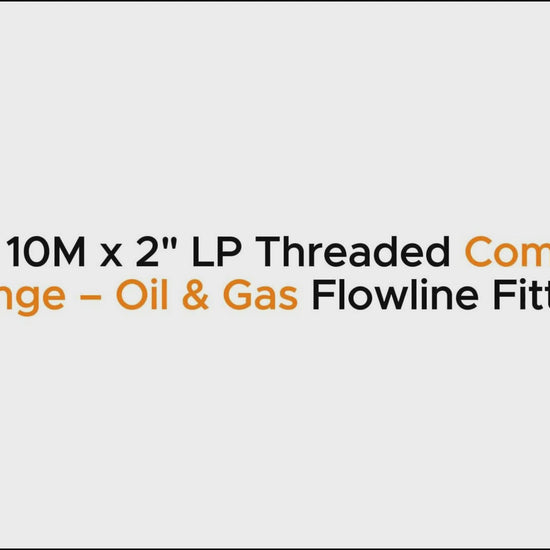 1-13/16" 10M x 2" LP Threaded Companion Flange – Oil & Gas Flowline Fitting