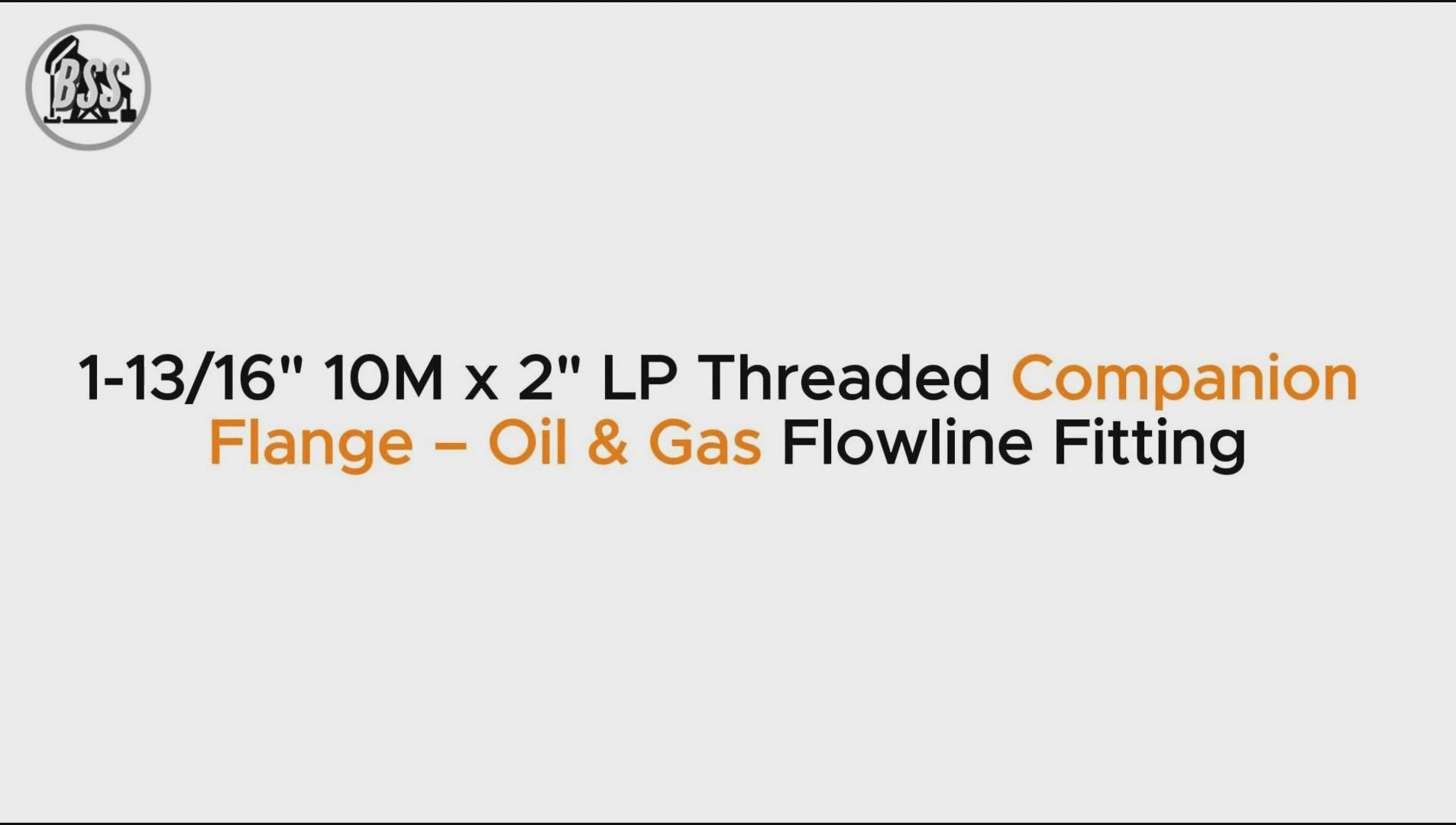 1-13/16" 10M x 2" LP Threaded Companion Flange – Oil & Gas Flowline Fitting
