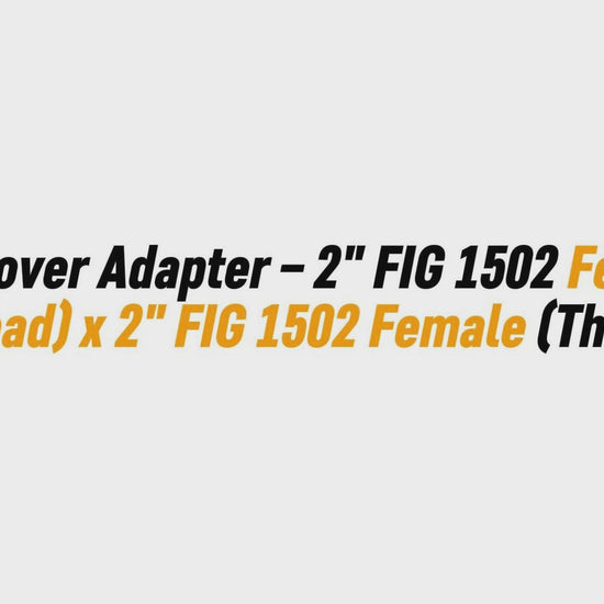 Crossover Adapter – 2" FIG 1502 Female (Thread) x 2" FIG 1502 Female (Thread)