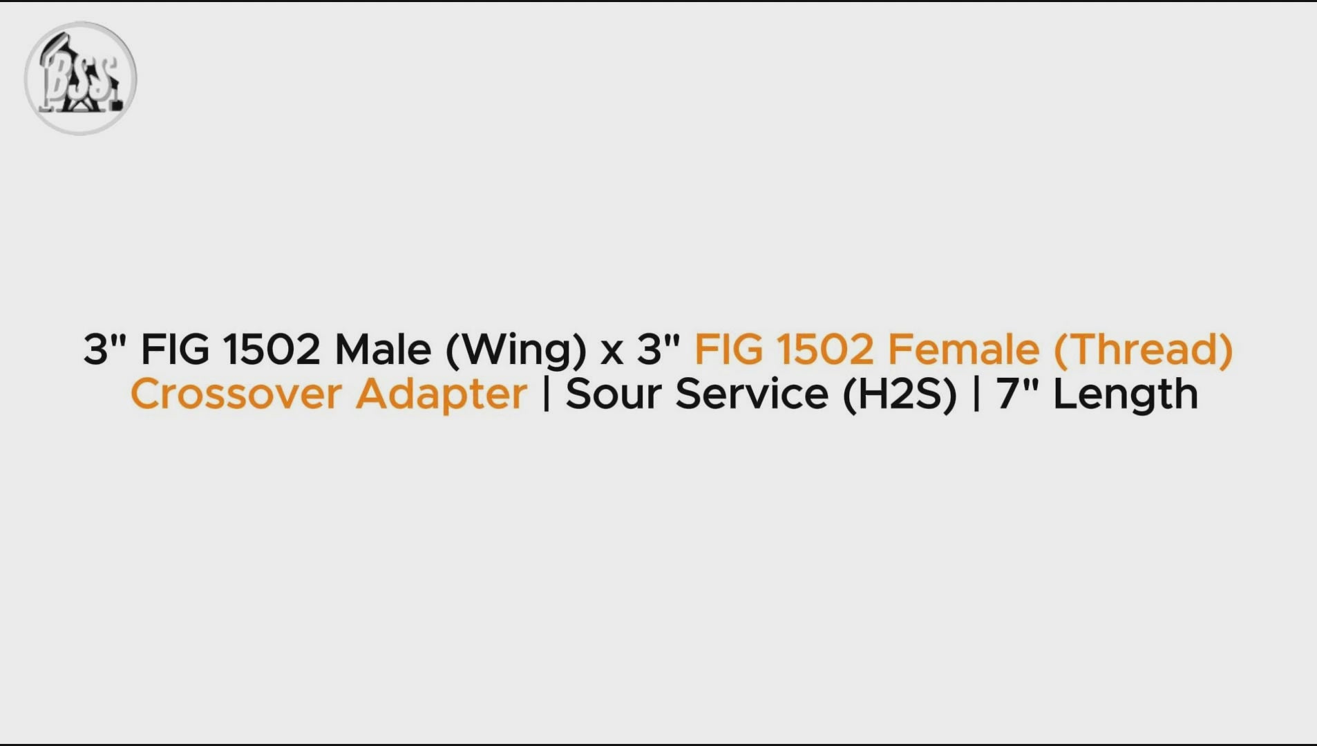 3" FIG 1502 Male (Wing) x 3" FIG 1502 Female (Thread)
 Crossover Adapter | Sour Service (H2S) | 7" Length