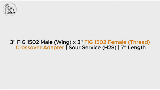3" FIG 1502 Male (Wing) x 3" FIG 1502 Female (Thread)
 Crossover Adapter | Sour Service (H2S) | 7" Length