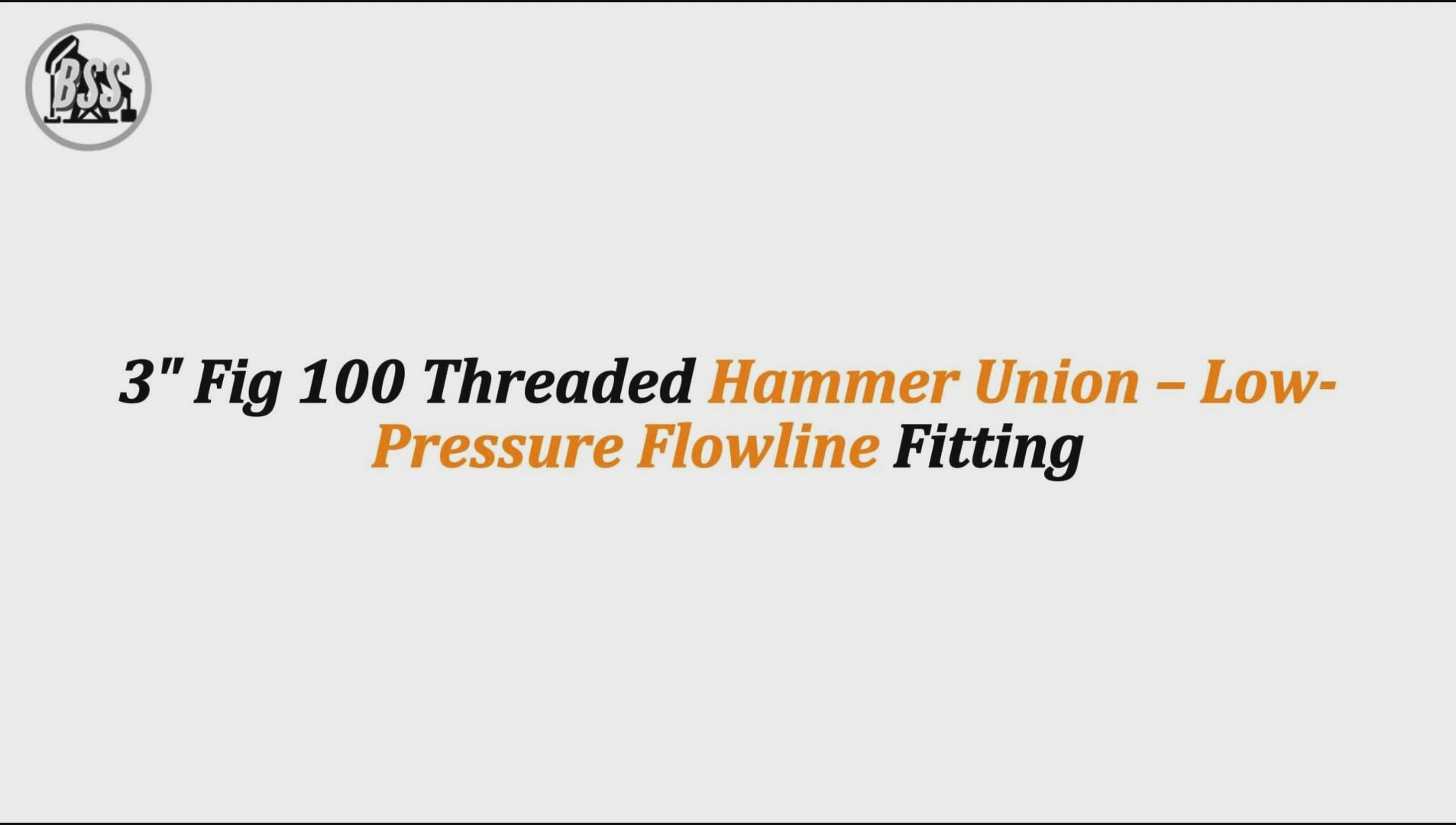 3" Fig 100 Threaded Hammer Union – Low-Pressure Flowline Fitting
