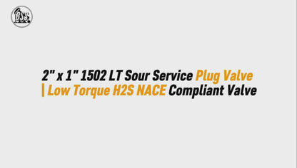 2" x 1" 1502 LT Sour Service Plug Valve | Low Torque H2S NACE Compliant Valve