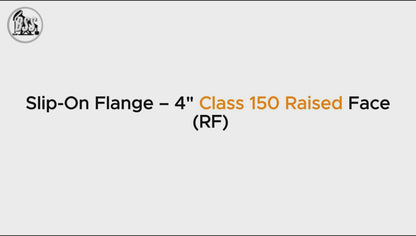 Slip-On Flange – 4" Class 150 Raised Face
 (RF)