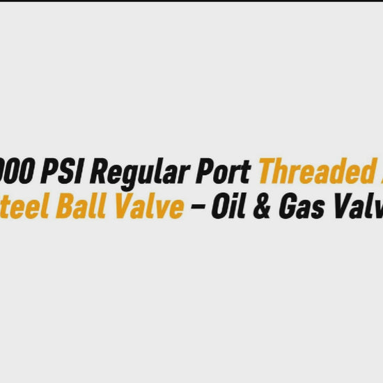 2 5,000 PSI Regular Port Threaded Alloy Steel Bal

