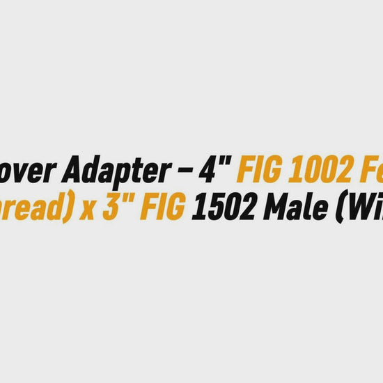Crossover Adapter – 4" FIG 1002 Female (Thread) x 3" FIG 1502 Male (Wing)