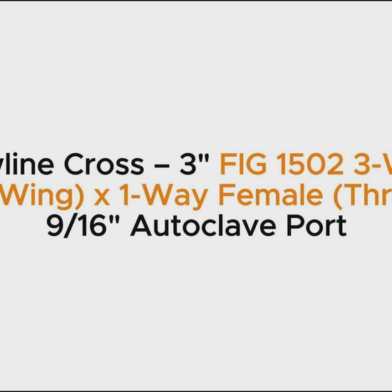 Flowline Cross – 3" FIG 1502 3-Way Male (Wing) x 1-Way Female (Thread) | 9/16" Autoclave Port