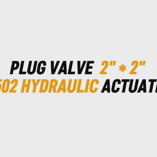 PLUG VALVE 2" * 2" 1502 HYDRAULIC ACTUATED