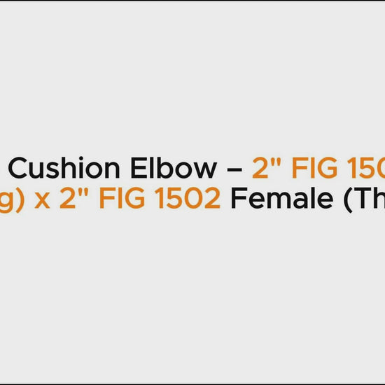 Double Cushion Elbow – 2" FIG 1502 Male
 (Wing) x 2" FIG 1502 Female (Thread)