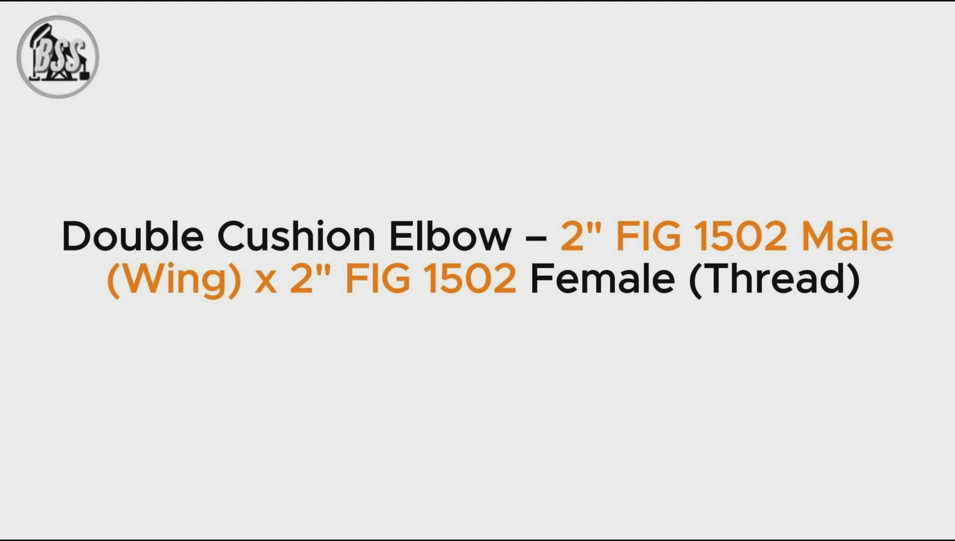 Double Cushion Elbow – 2" FIG 1502 Male
 (Wing) x 2" FIG 1502 Female (Thread)
