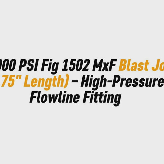 2 15,000 PSI Fig 1502 MxF Blast Joint (10.75 Len

