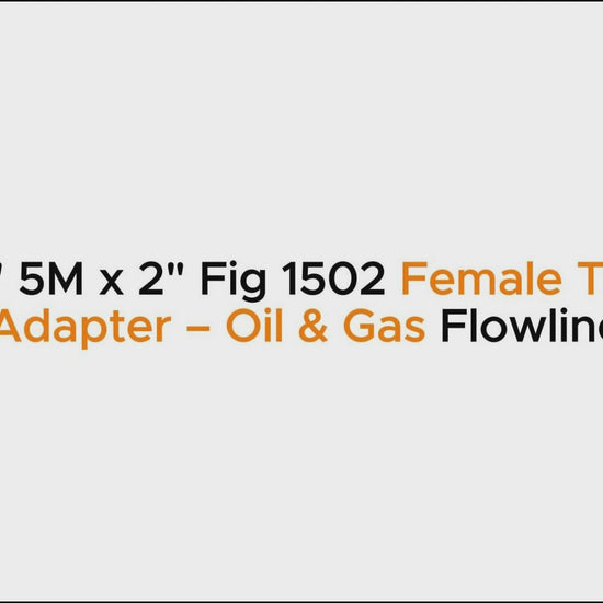 
2-1/16" 5M x 2" Fig 1502 Female Thread Flange Adapter – Oil & Gas Flowline Fitting
