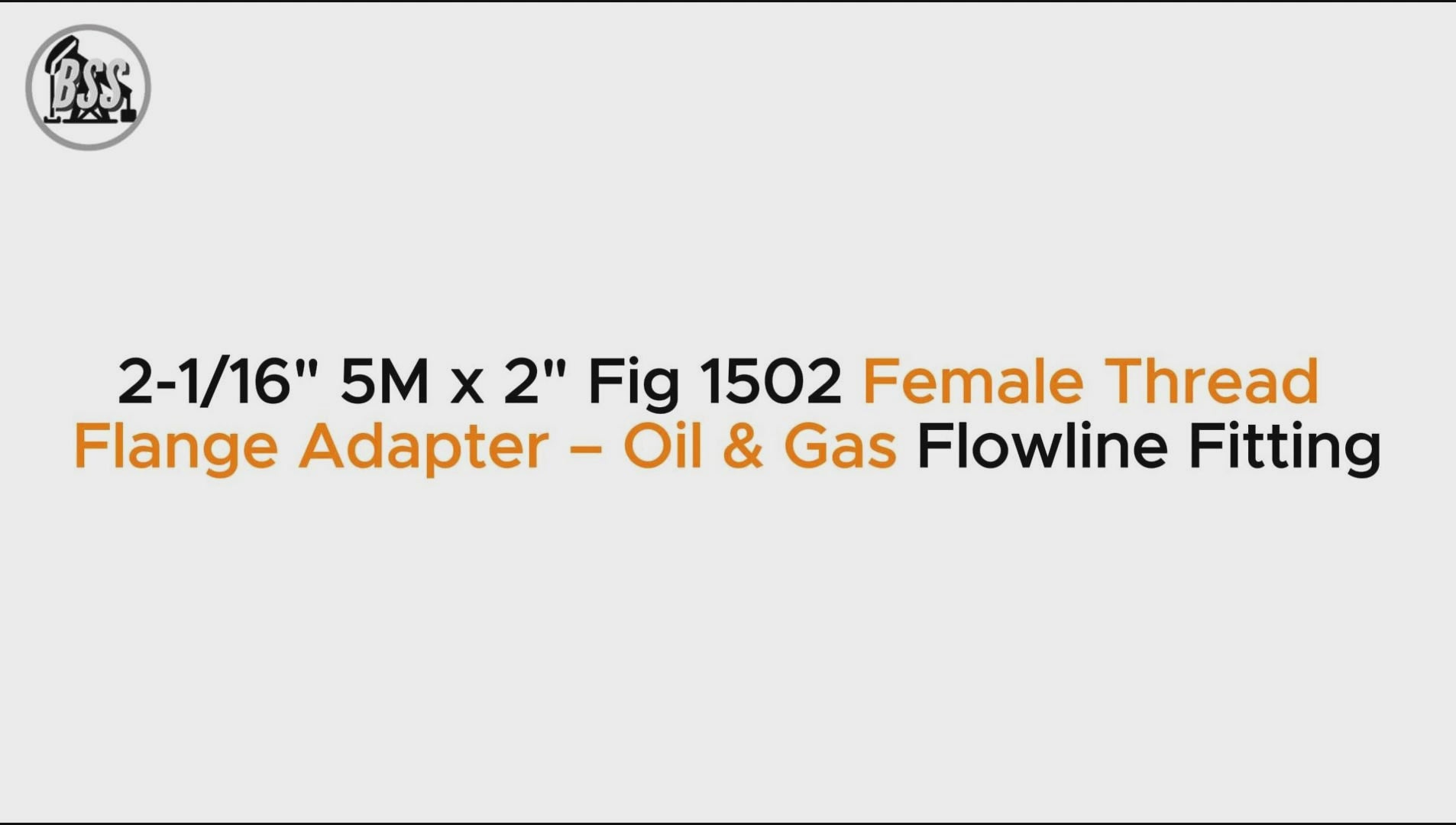 
2-1/16" 5M x 2" Fig 1502 Female Thread Flange Adapter – Oil & Gas Flowline Fitting
