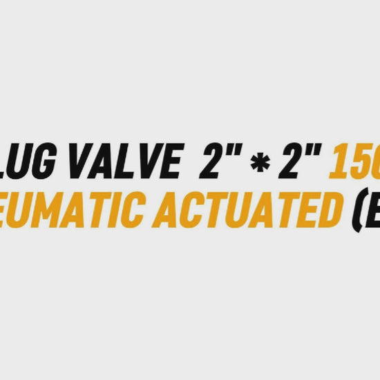 PLUG VALVE 2" * 2" 1502 PNEUMATIC ACTUATED (ESD)