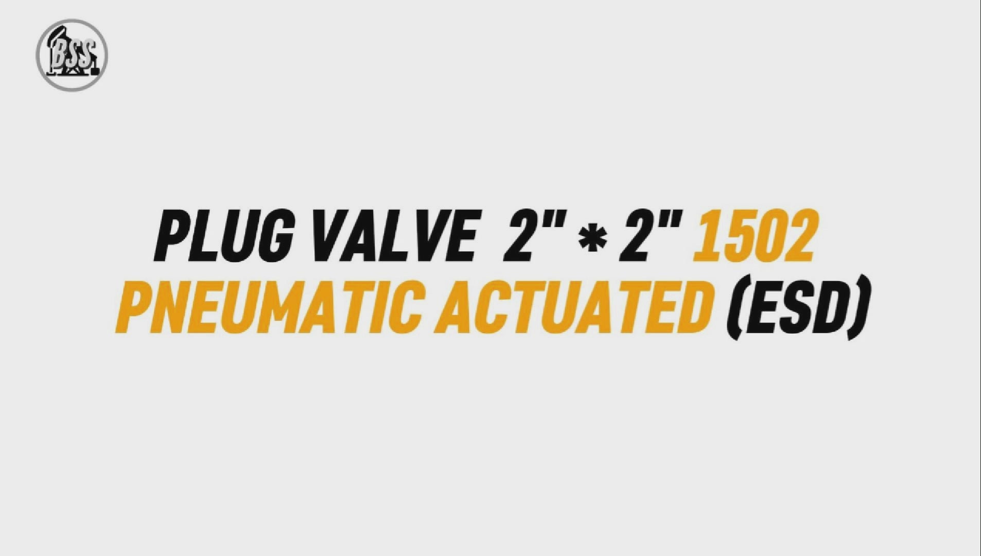 PLUG VALVE 2" * 2" 1502 PNEUMATIC ACTUATED (ESD)