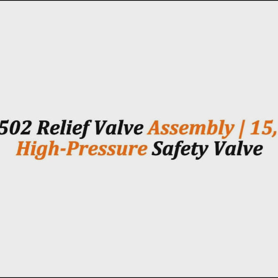 3" Fig 1502 Relief Valve Assembly | 15,000 PSI High-Pressure Safety Valve