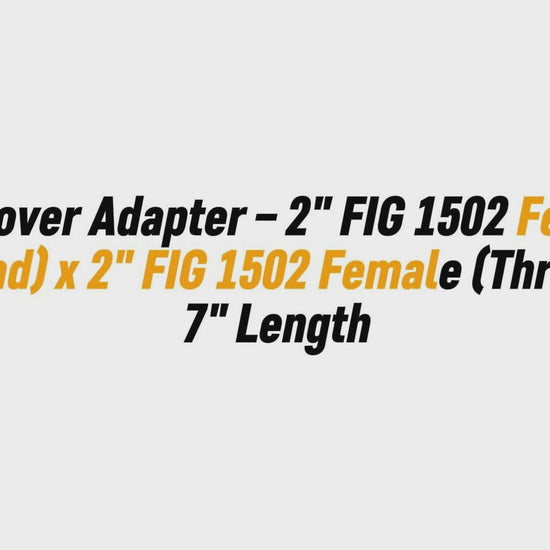 Crossover Adapter – 2" FIG 1502 Female (Thread) x 2" FIG 1502 Female (Thread) | 7" Length