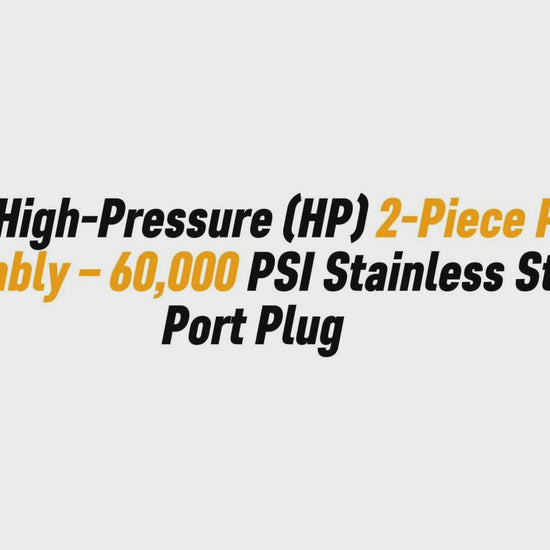 9/16" High-Pressure (HP) 2-Piece Plug Assembly – 60,000 PSI Stainless Steel Port Plug