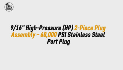 9/16" High-Pressure (HP) 2-Piece Plug Assembly – 60,000 PSI Stainless Steel Port Plug