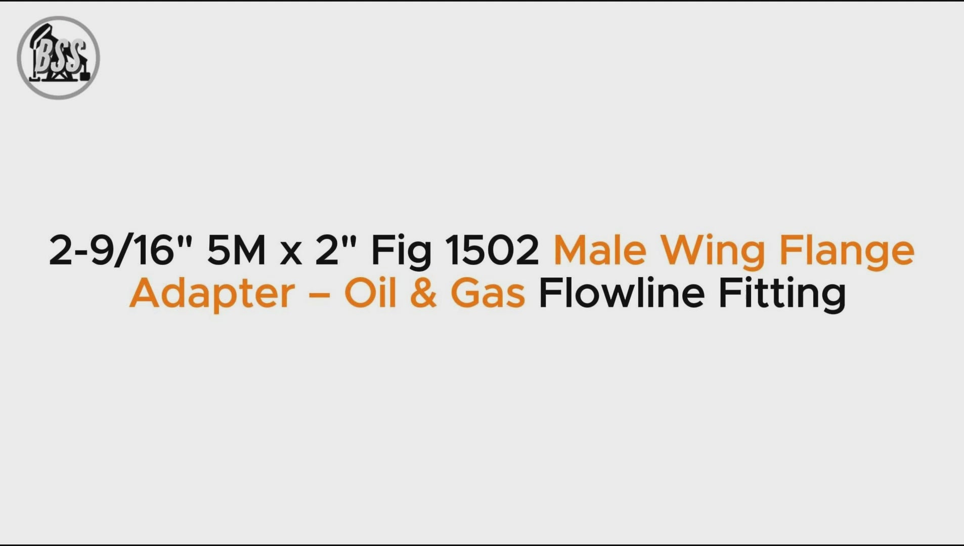 2-9/16" 5M x 2" Fig 1502 Male Wing Flange Adapter – Oil & Gas Flowline Fitting