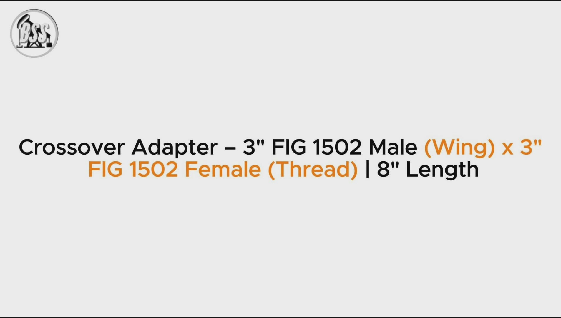 Crossover Adapter – 3" FIG 1502 Male (Wing) x 3"
 FIG 1502 Female (Thread) | 8" Length