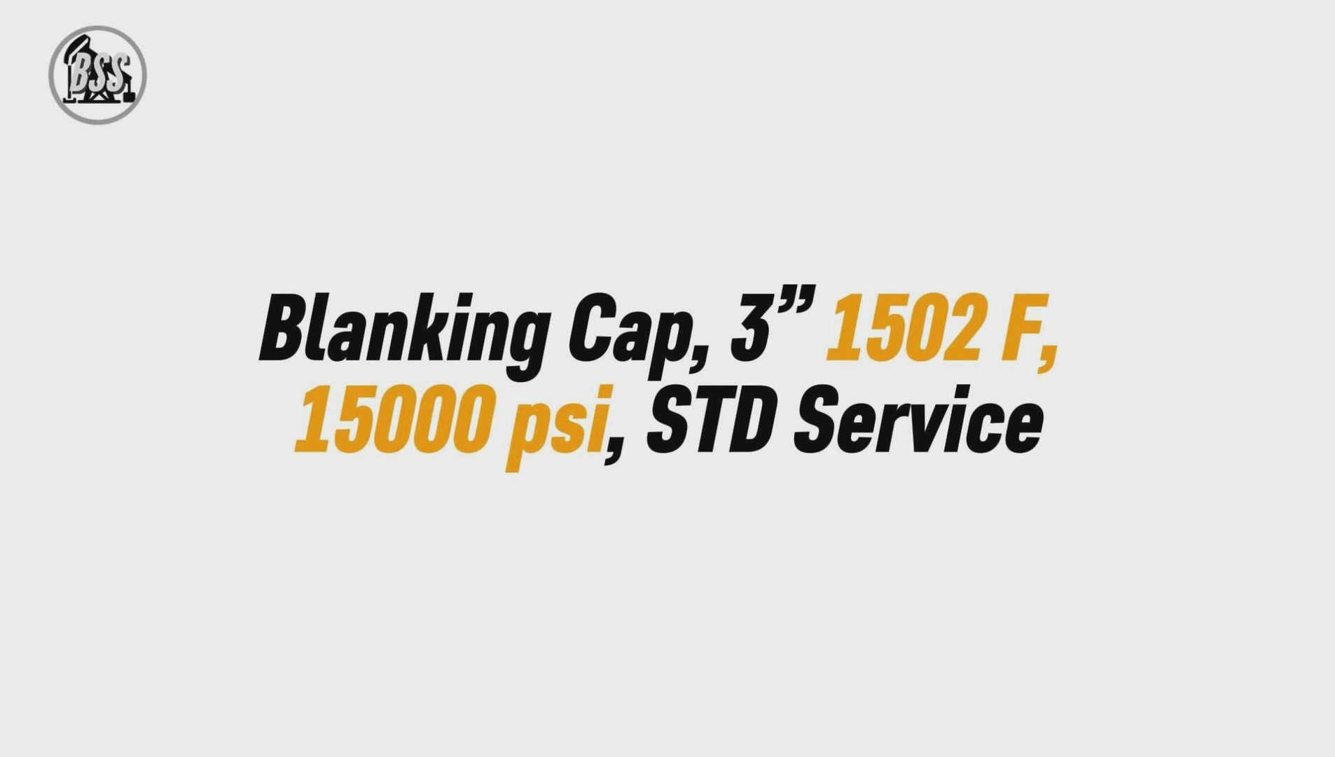 Blanking Cap, 3” 1502 F, 15000 psi, STD Service