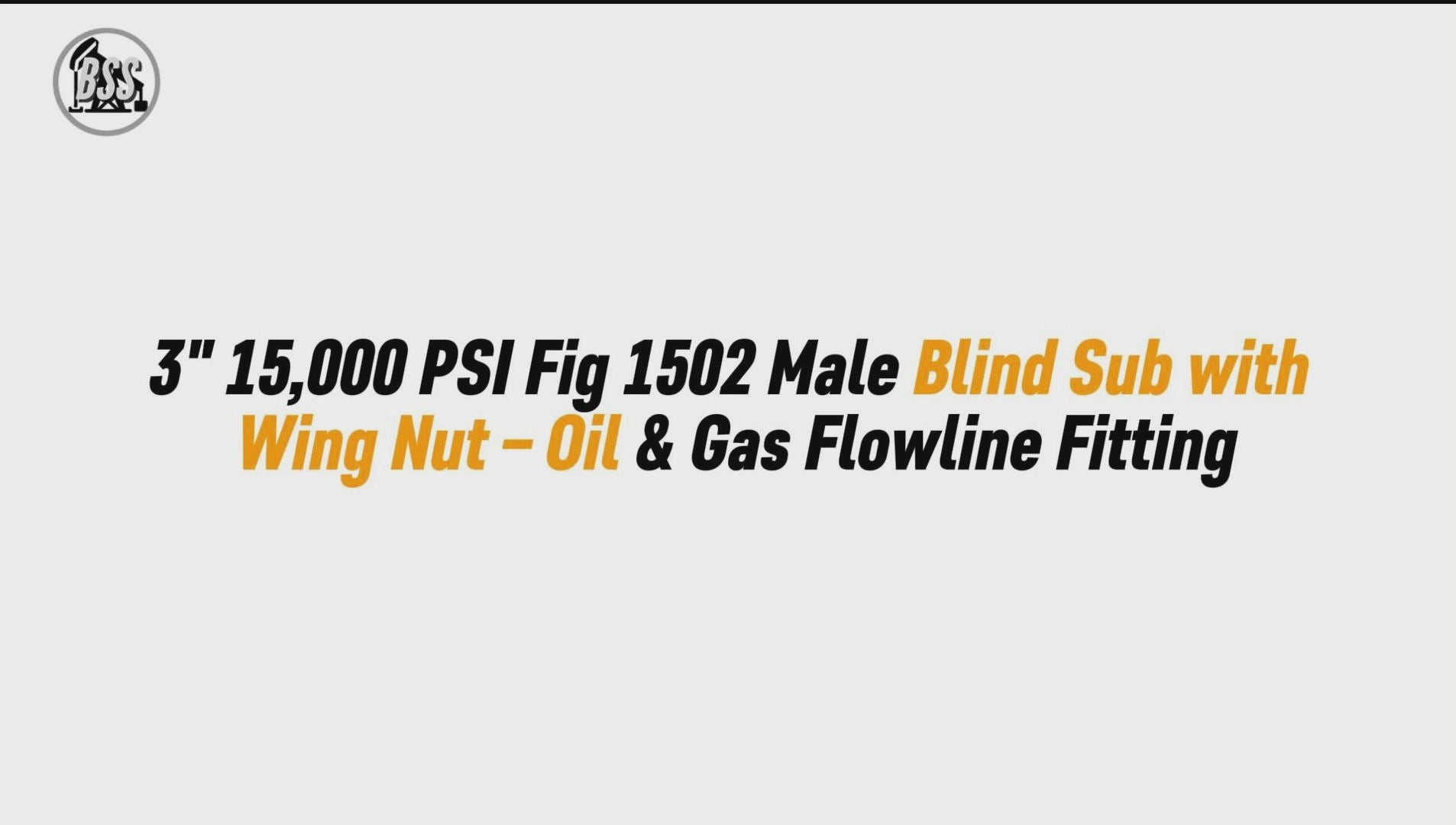 3" 15,000 PSI Fig 1502 Male Blind Sub with Wing Nut – Oil & Gas Flowline Fitting