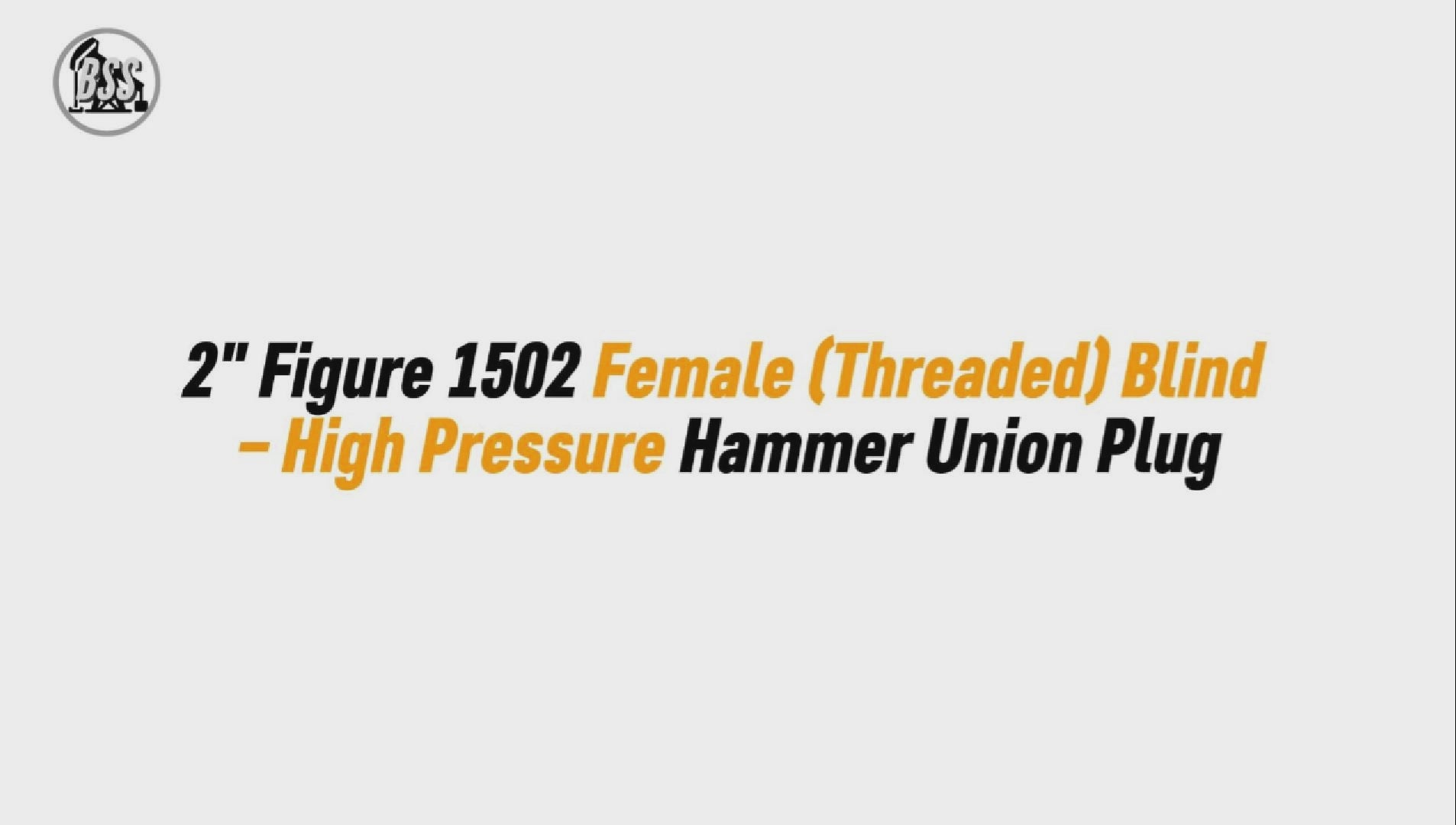 2" Figure 1502 Female (Threaded) Blind – High Pressure Hammer Union Plug