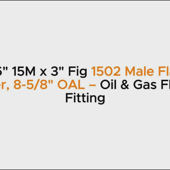 2-1/16" 15M x 3" Fig 1502 Male Flange Adapter, 8-5/8" OAL – Oil & Gas Flowline Fitting
