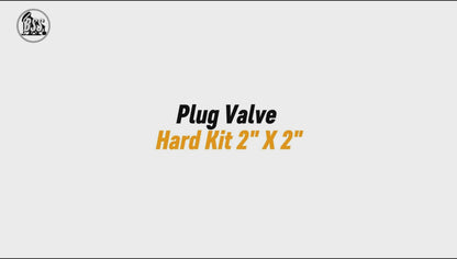 Plug Valve  Hard Kit 2" X 2"