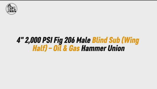 4" 2,000 PSI Fig 206 Male Blind Sub (Wing Half) – Oil & Gas Hammer Union