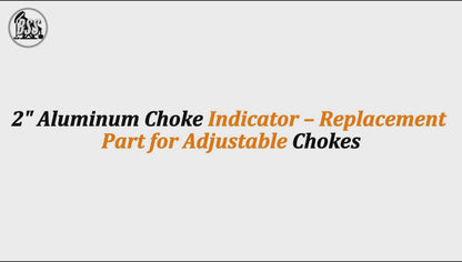 2" Aluminum Choke Indicator – Replacement Part for Adjustable Chokes