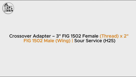 Crossover Adapter – 3" FIG 1502 Female (Thread) x 2"
FIG 1502 Male (Wing) | Sour Service (H2S)