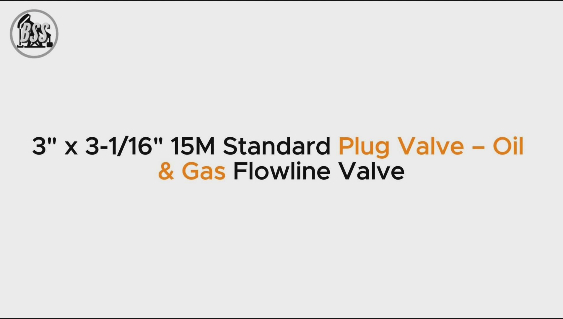3" x 3-1/16" 15M Standard Plug Valve – Oil & Gas Flowline Valve