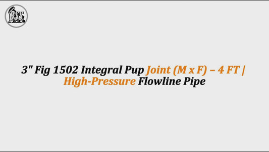 3" Fig 1502 Integral Pup Joint (M x F) – 4 FT | High-Pressure Flowline Pipe