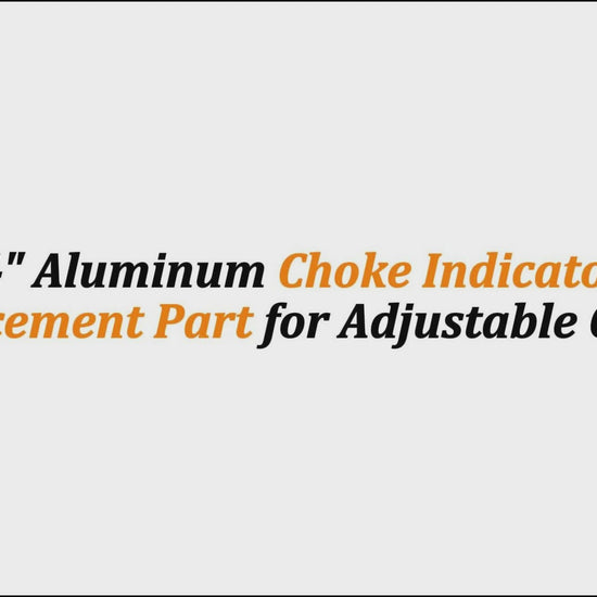 3/4" Aluminum Choke Indicator – Replacement Part for Adjustable Chokes
