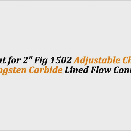 1" Seat for 2" Fig 1502 Adjustable Choke | Tungsten Carbide Lined Flow Control