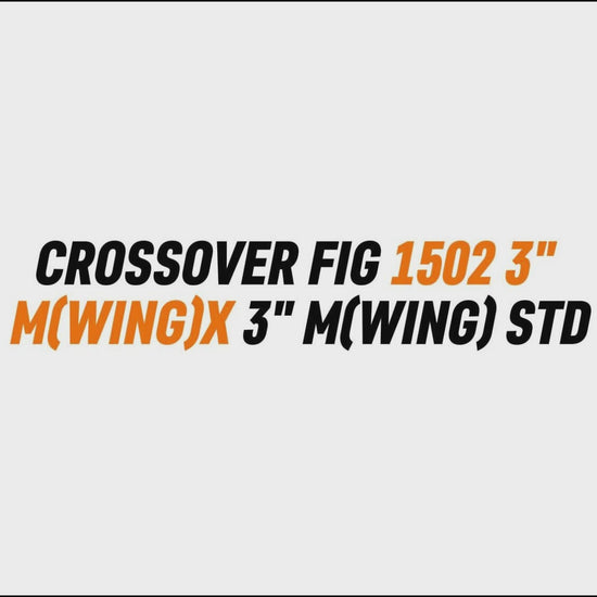CROSSOVER FIG 1502 3" 
M(WING)X 3" M(WING) STD
