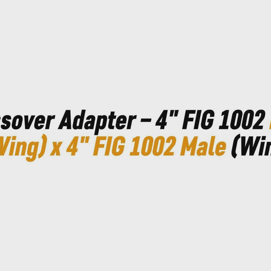 Crossover Adapter – 4" FIG 1002 Male
 (Wing) x 4" FIG 1002 Male (Wing)