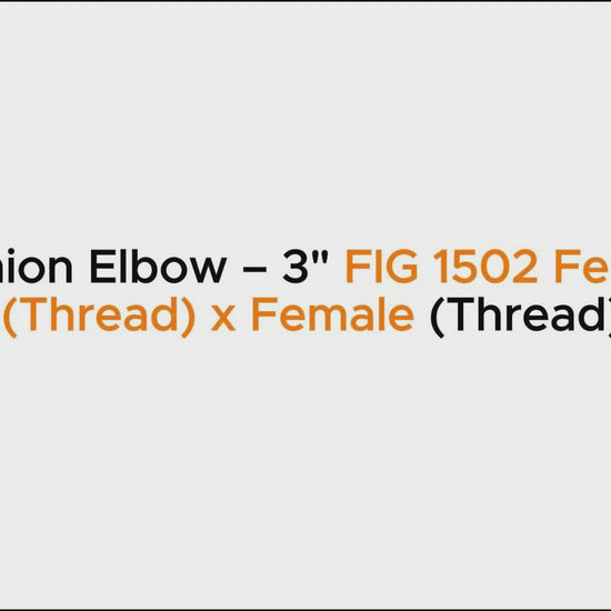 Cushion Elbow – 3" FIG 1502 Female
 (Thread) x Female (Thread)