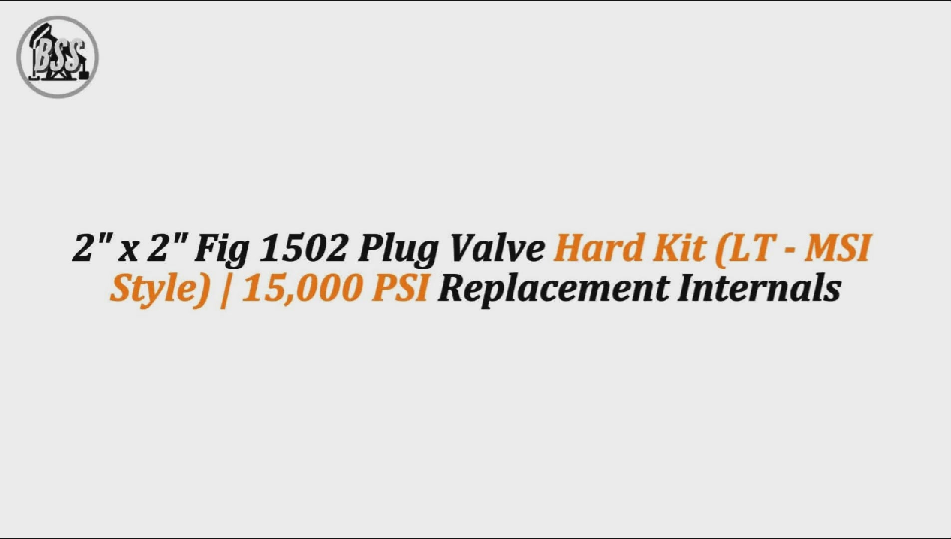 3" x 3" Plug Valve Hard Kit (S-Type) | 15,000 PSI High-Pressure Replacement Internals