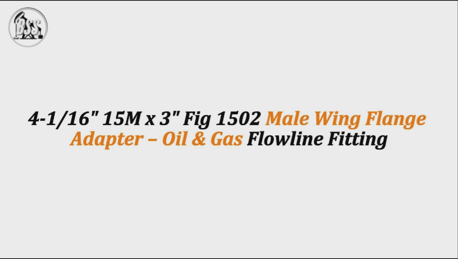 4-1/16" 15M x 3" Fig 1502 Male Wing Flange Adapter – Oil & Gas Flowline Fitting