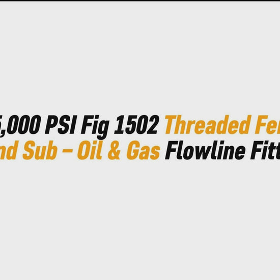 3" 15,000 PSI Fig 1502 Threaded Female Blind Sub – Oil & Gas Flowline Fitting