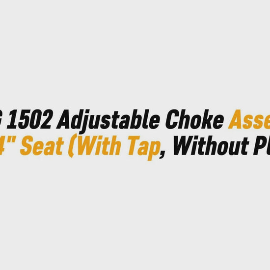 2 FIG 1502 Adjustable Choke Assembly – 34 Seat

